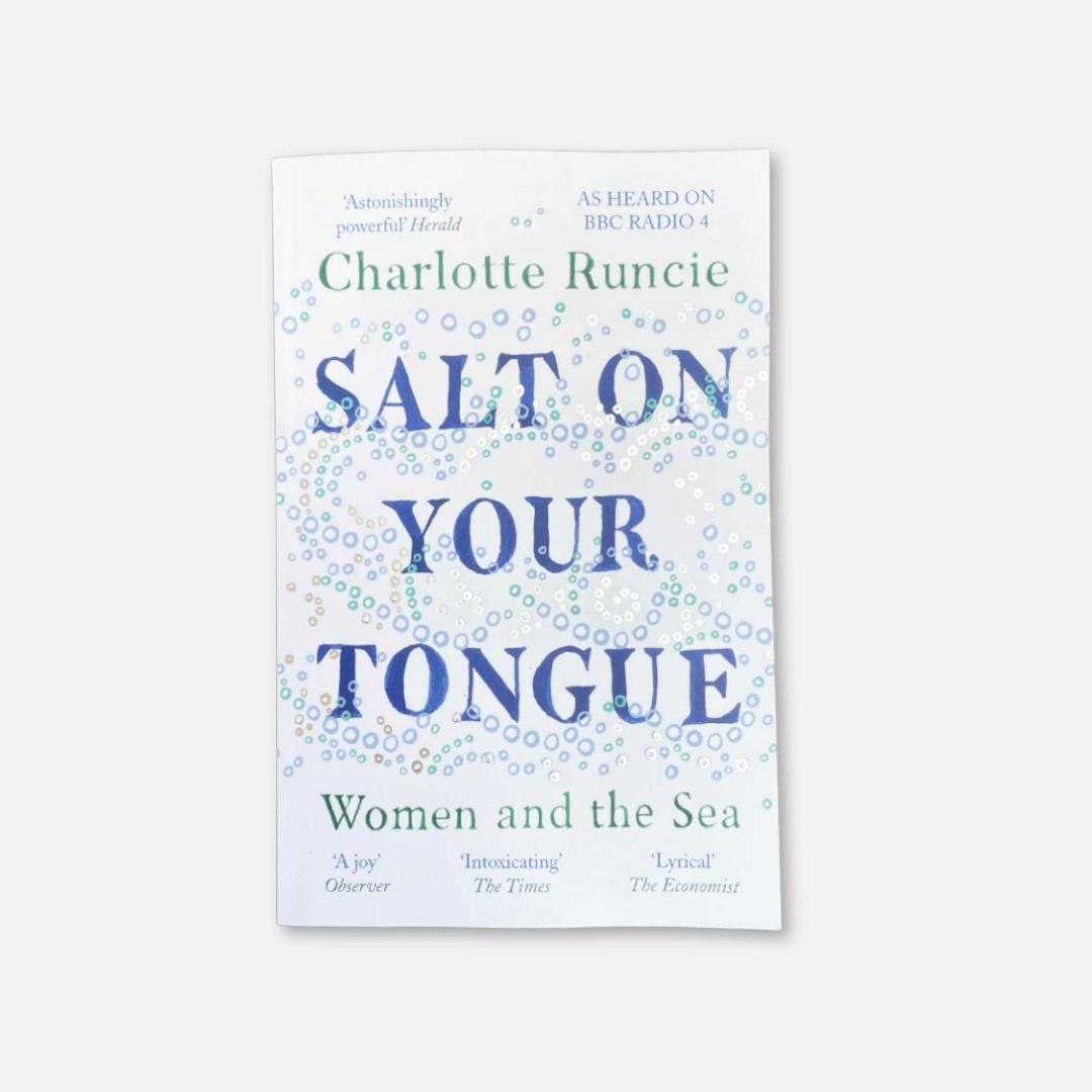 Salt on your Tongue: Women and the Sea
