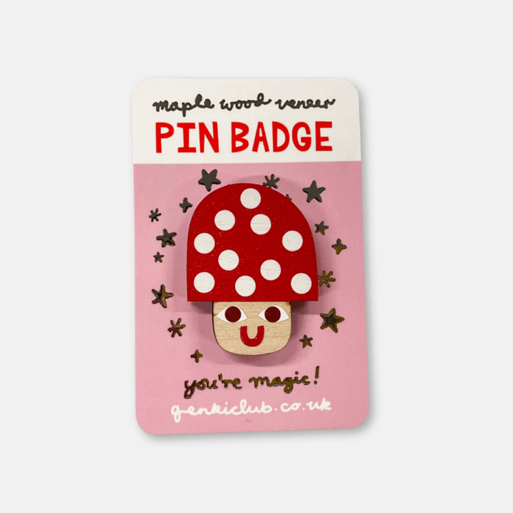 You're Magic Toadstool Wooden Pin Badge