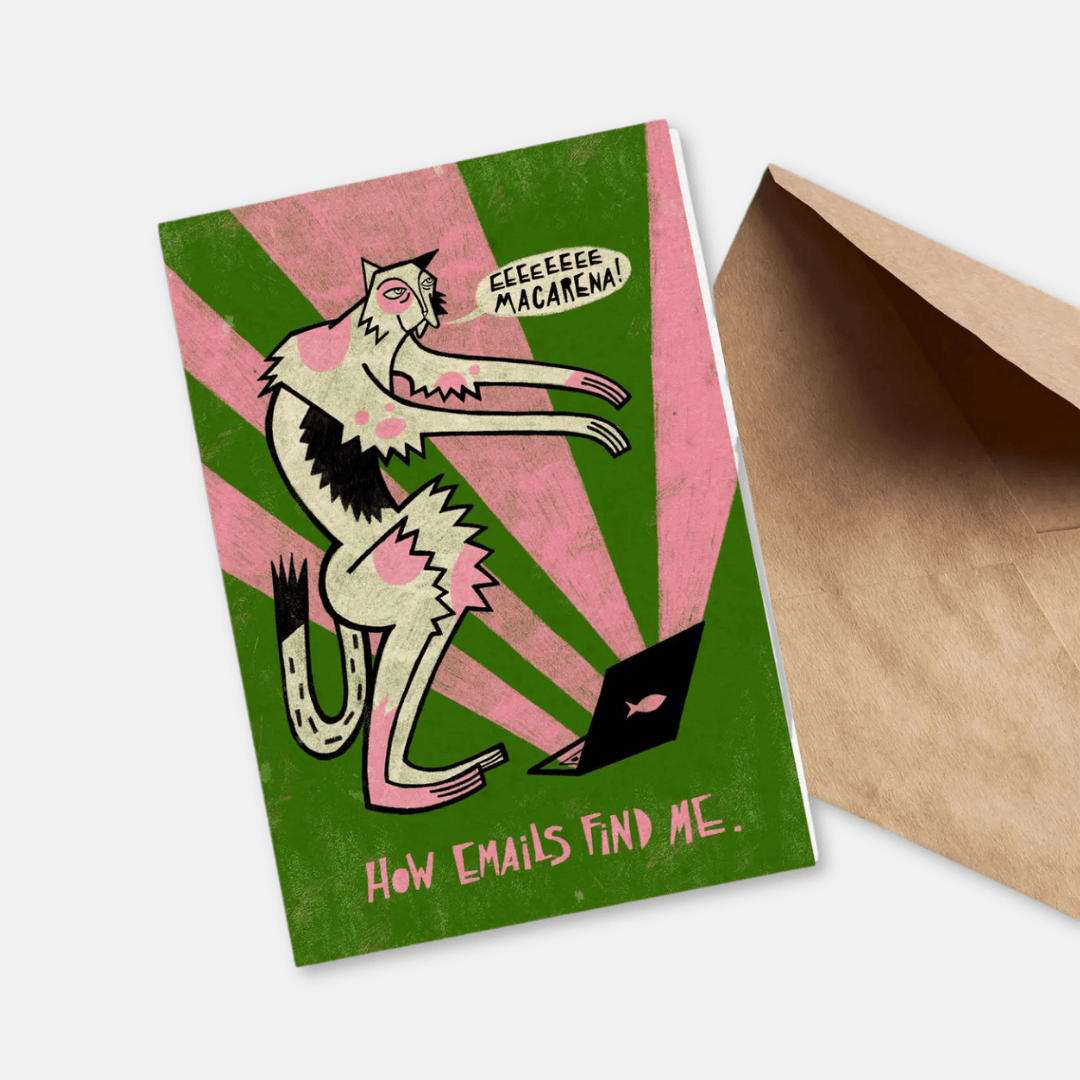 How Emails Find Me Greetings Card