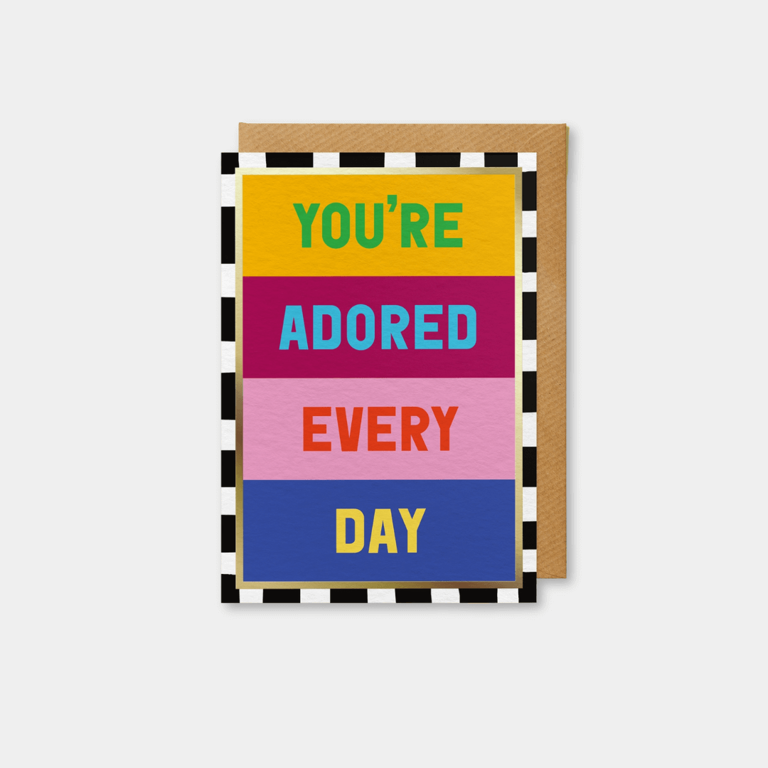 Adored Every Day Greetings Card
