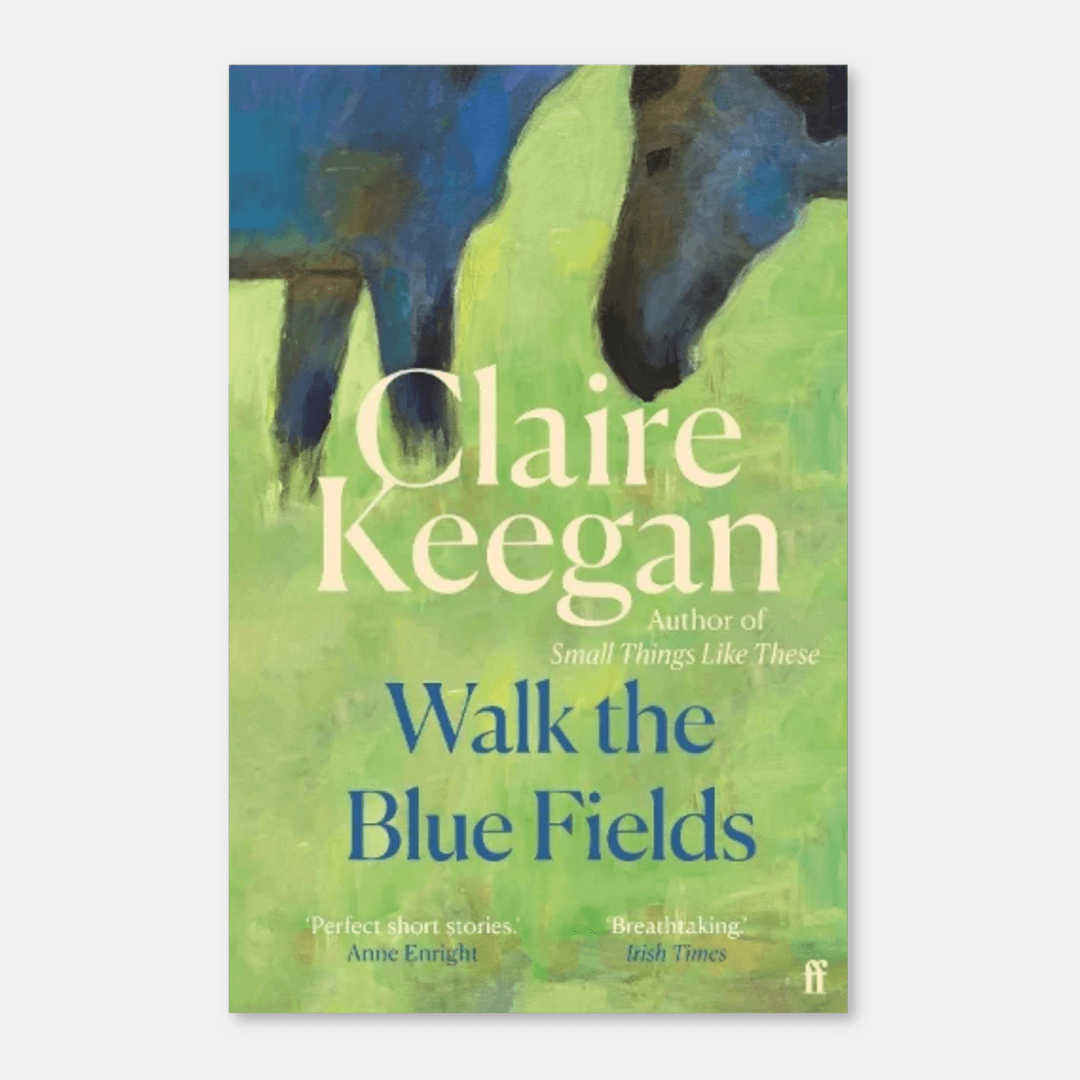 Walk The Blue Fields